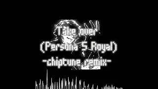 Miniature : "TAKE OVER" (From "Persona 5 Royal) -chiptune remix-