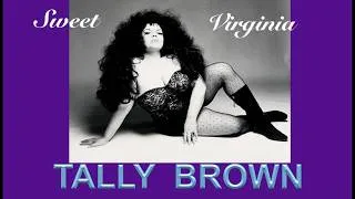 Miniature : TALLY BROWN sings  SWEET VIRGINIA