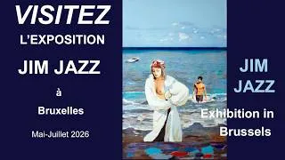 Miniature : EXPO JIM JAZZ à Bruxelles  Mai Juillet 2026
