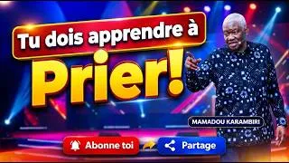 Miniature : Tu dois apprendre à Prier!   Mamadou KARAMBIRI