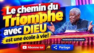 Miniature : Le chemin du Triomphe avec DIEU est une école à vie! Mamadou KARAMBIRI