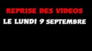 Miniature : REPRISE DES VIDEOS !