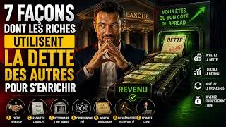 Miniature : 7 Façons dont les Riches S'Enrichissent avec la Dette des Autres (Personne ne vous l'explique)