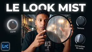 Miniature : Créer un effet MIST facilement avec Lightroom Classic (Tutoriel)
