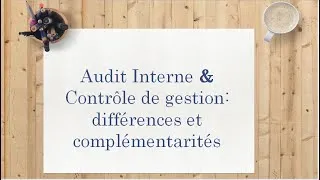 Miniature : Audit Interne et contrôle de gestion :Différences et Complémentarités