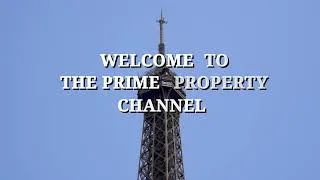 Miniature : WELCOME TO THE PRIME PROPERTY CHANNEL - DISCOVER SOME STUNNING VIEWS OF PARIS