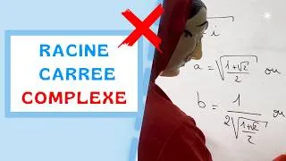 Miniature : RACINES CARREES D’UN NOMBRE COMPLEXE FACILEMENT