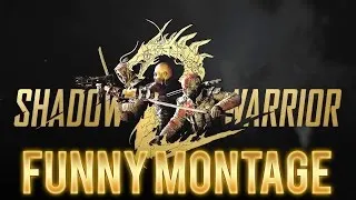 Miniature : SHADOW WARRIOR 2 - FUNNY MONTAGE GET REKT !!!