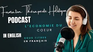 Miniature : Podcast Holistic Therapy Training (sous titres Français) Formation Coaching/Thérapie Holistique