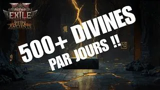 Miniature : Comment je gagne 500 DIVINES par jours en moyenne à la 0.5 Return of The Ancients !