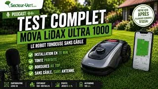Miniature : MOVA FRANCE  : PODCAST EXCLUSIF - TEST du ROBOT TONDEUSE MOVA LiDAX ULTRA 1000  SECTEURVERT.COM !