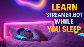 Miniature : Learn Streamer.Bot while sleeping