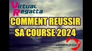 Miniature : VENDEE GLOBE 2024 SUR VIRTUAL REGATTA - CONSEIL AVANT LE DEPART