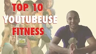 Miniature : Top 10 Youtubeuse Fitness