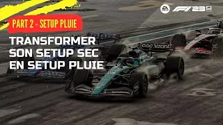 Miniature : F1 23 : TRANSFORMER UN SETUP SEC EN PLUIE