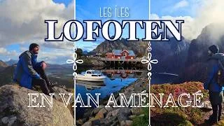 Miniature : À la DÉCOUVERTE des LOFOTEN 🇳🇴🚐😱⎮ROADTRIP en Van aménagé VLOG #26
