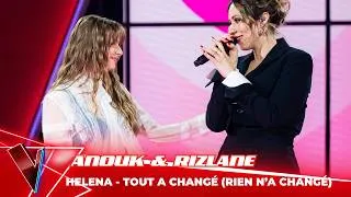 Miniature : Helena - 'Tout a changé' ● Anouk & Rizlane | Finale | The Voice Belgique Saison 12