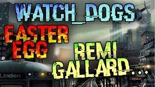 Miniature : Easter egg Watch Dogs   Rémi Gaillard, Stars Wars et plein d'autre inGame !