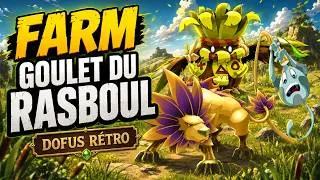 Miniature : FARM GOULET DU RASBOUL | DOFUS RÉTRO | EP51