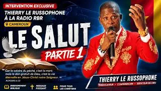 Miniature : Le Salut Partie 1 : Intervention du Prédicateur Thierry le Russophone à la Radio RBR Cameroun