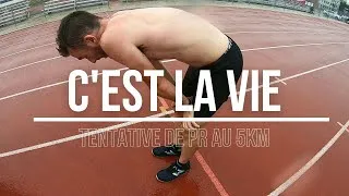 Miniature : C'est la vie : Tentative de PR au 5KM!