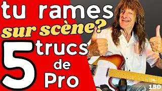 Miniature : Tu rames sur scène? 5 trucs de pro - Thierry pontet - Vérité guitare