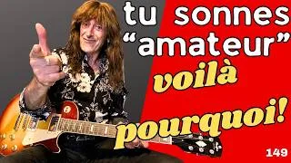 Miniature : Tu sonnes amateur : voilà pourquoi - Thierry pontet - Vérité guitare