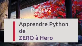 Miniature : FORMATION PYTHON : Le Cours Complet pour Débutants Parti #2