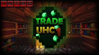 Miniature : Intro - Trade UHC Saison 1 (By Thimmy74)