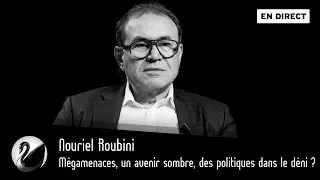 Miniature : [VO] Mégamenaces, un avenir sombre, des politiques dans le déni ? Nouriel Roubini [EN DIRECT]