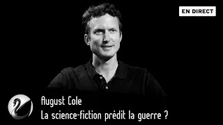 Miniature : La science-fiction prédit la guerre ? August Cole [VO]