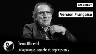 Miniature : [ VF ] Collapsologie, anxiété et dépression ? Glenn Albrecht [EN DIRECT]