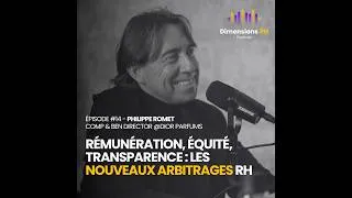 Miniature : Rémunération, équité, transparence : les nouveaux arbitrages RH - Philippe Romet