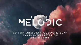 Miniature : 10 Ton Obsidian - Quedate Luna (Synth Interpretation)