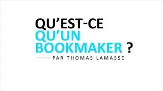 Miniature : Tuto : qu'est ce qu'un BOOKMAKER ?