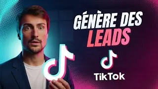Miniature : Comment Créer une Campagne de Génération de Prospects sur TIKTOK