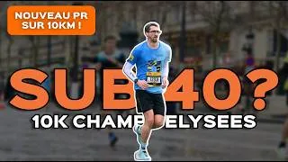 Miniature : 10KM DES CHAMPS ELYSÉES : enfin le sub 40min ?
