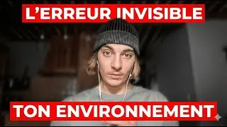 Miniature : N'IGNORE pas ton ENVIRONNEMENT ça tue tes progrès