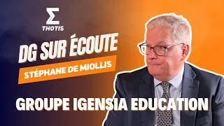 Miniature : Régulation du supérieur privé : Stéphane de Miollis (IGENSIA Education) décrypte le projet de loi