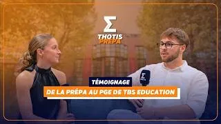 Miniature : De la prépa à TBS Education : témoignage d'un étudiant en PGE