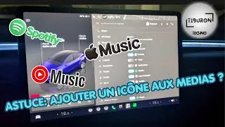 Miniature : Astuce: Comment ajouter un icône dans les médias Tesla ? Spotify, youtube Music...