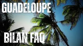 Miniature : 🌴 BILAN GUADELOUPE : Budget, conseils, coups de cœur… et notre prochain voyage !