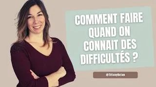 Miniature : ✨Comment faire quand on connait des difficultés en ce moment ? 6 conseils puissants 🌸