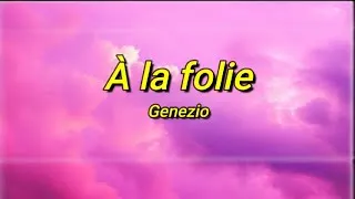 Miniature : Genezio - À la folie (remix tiktok/paroles) Elle est jolie, Ça c'est ma baby