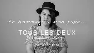 Miniature : "Tous Les Deux" (Seemone Cover) par Anna FOX