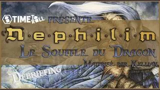 Miniature : Nephilim - Souffle du Dragon - Le Debriefing