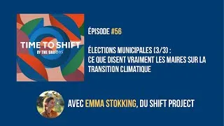 Miniature : #56 Elections municipales (3/3) : Ce que disent vraiment les maires sur la transition climatique
