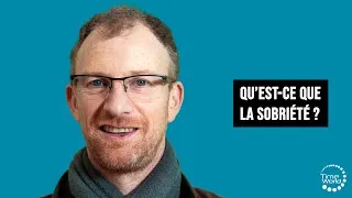 Miniature : Qu’est-ce que la sobriété ? | Fabrice Flipo