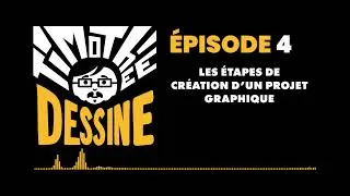 Miniature : Les étapes de création d'un projet graphique - Timothée Dessine