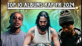 Miniature : TOP 10 DES ALBUMS RAP FR DE 2024